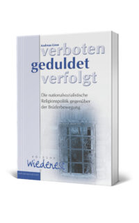 verboten - geduldet - verfolgt