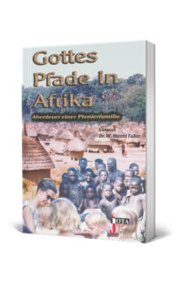 Gottes Pfade in Afrika