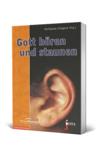 Gott hören und staunen