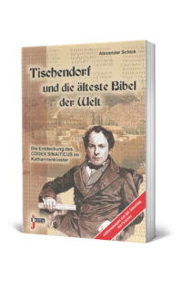 Tischendorf und die älteste Bibel der Welt, 3. erweiterte Auflage