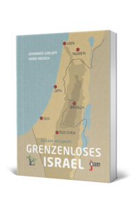 Grenzenloses Israel - Ein Land wird geteilt