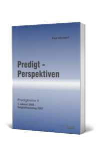 Predigt-Perspektiven V