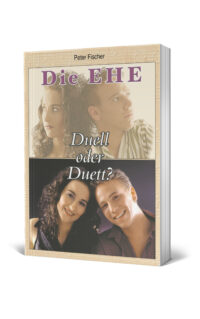 Die Ehe - Duell oder Duett?