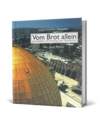 Vom Brot allein