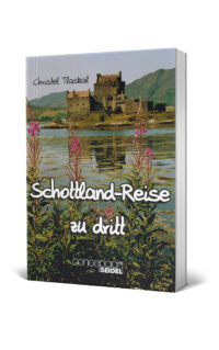 Schottland-Reise zu dritt