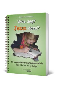 Was sagt Jesus dazu?