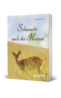 Sehnsucht nach der Heimat