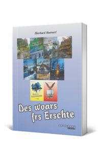 Des woars frs Erschte