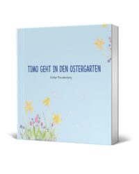 Timo geht in den Ostergarten