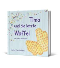 Timo und die letzte Waffel