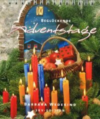 Beglückende Adventstage