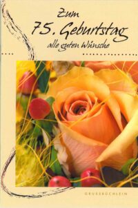 Grußbüchlein - Zum 75. Geburtstag
