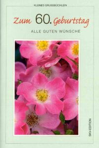 Grußbüchlein - Zum 60. Geburtstag